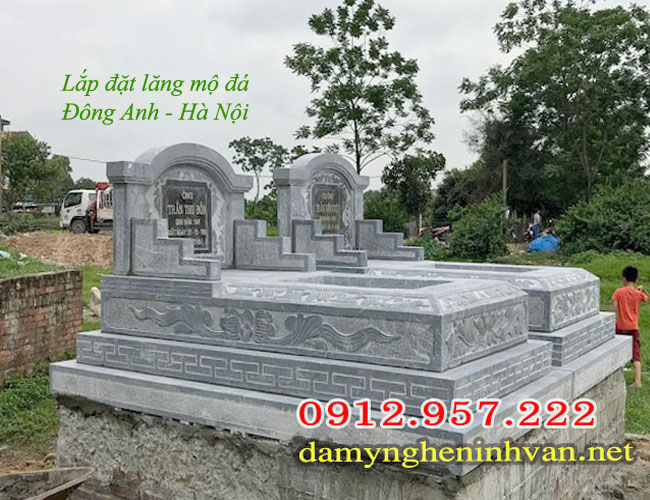 Lắp đặt lăng mộ đá xanh Ninh Bình tại Cổ Loa Hà Nội